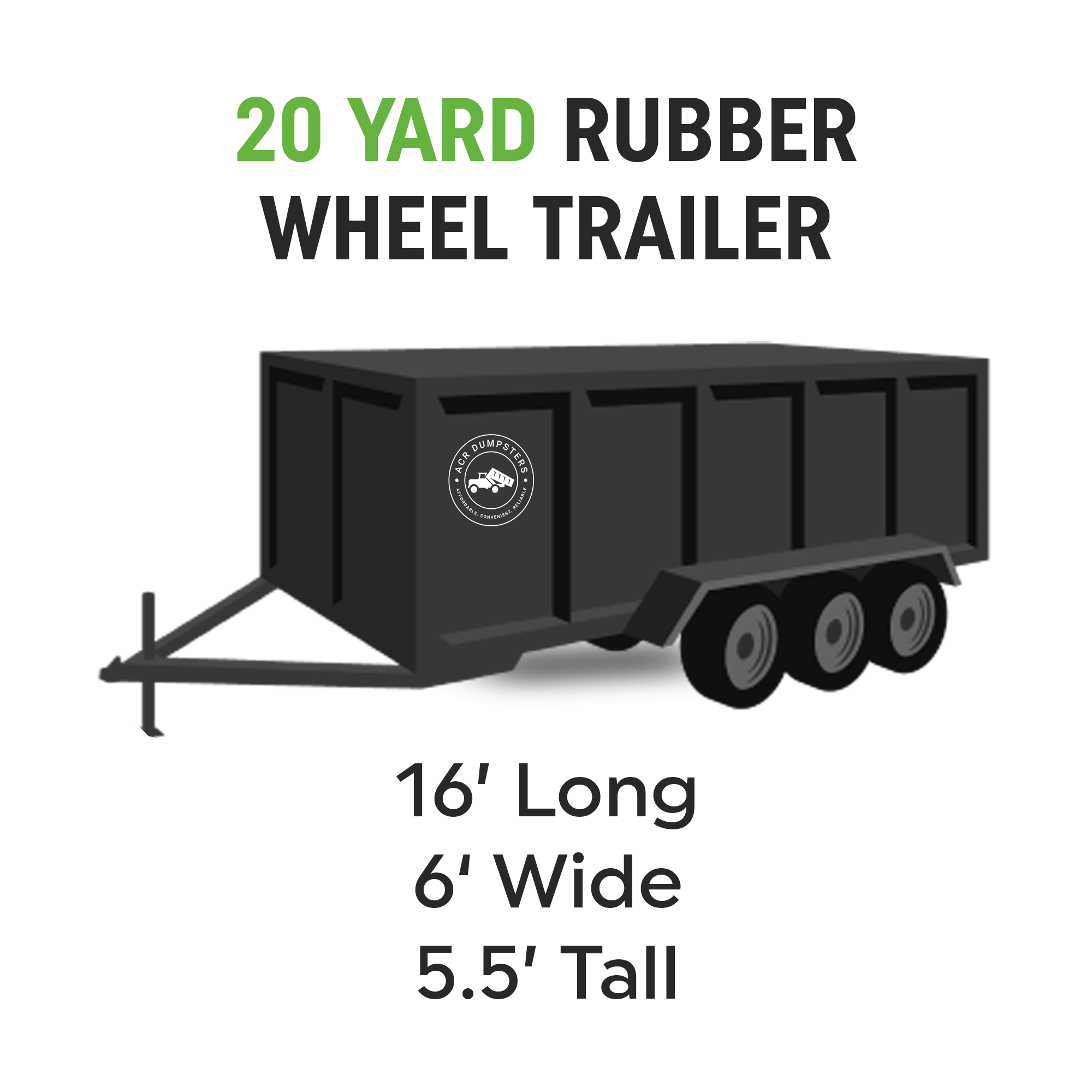 20 Yard Rubber Wheel Trailer